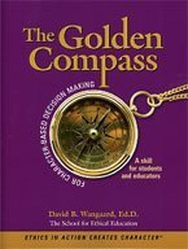 The Golden Compass for Character-Based Decision Making