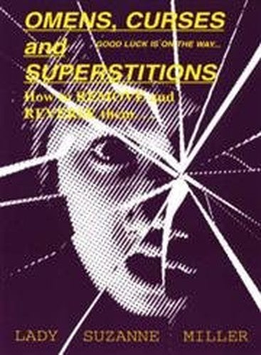 Omens, Curses and Superstitions