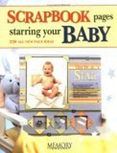 Scrapbooking Pages Starring Your Baby