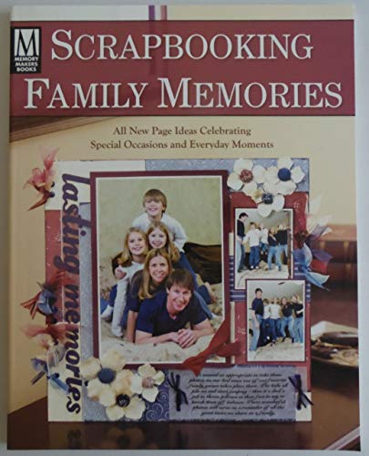 Scrapbooking Family Memories