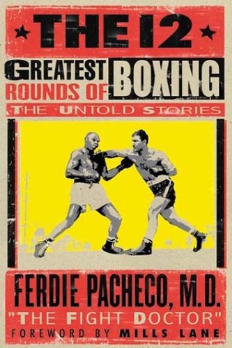 The 12 Greatest Rounds of Boxing