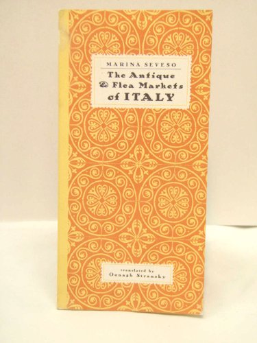 The Antique & Flea Markets of Italy