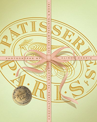 The Patisseries Of Paris