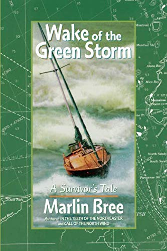 Wake of the Green Storm