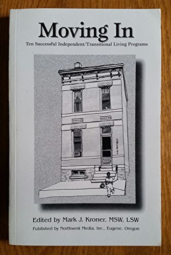 Moving In Ten Successful IndependentTransitional Living Programs