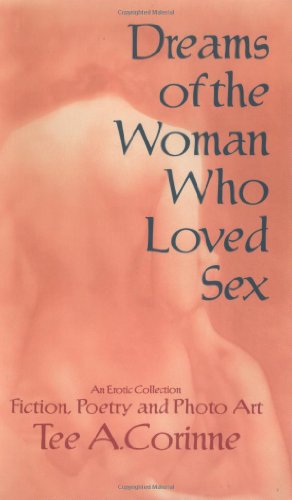 Dreams of the Woman Who Loved Sex