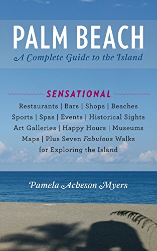 Palm Beach: A Complete Guide to the Island