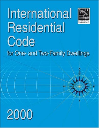 International Residential Code 2000 for One & Two Family Dwellings