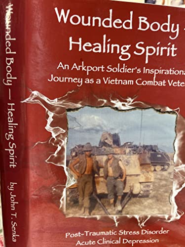 Wounded Body, Healing Spirit