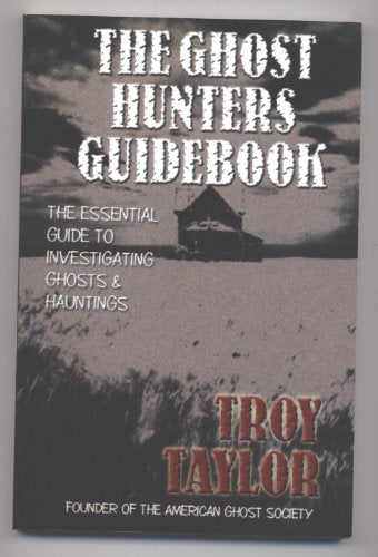 The Ghost Hunter's Guidebook
