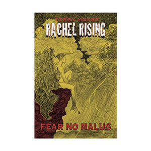 RACHEL RISING VOL 02: FEAR NO MALUS 