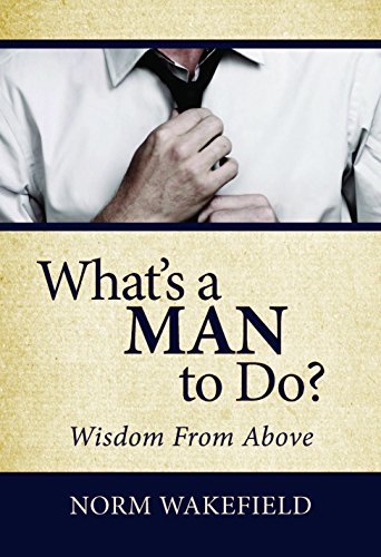 What's a Man to Do?