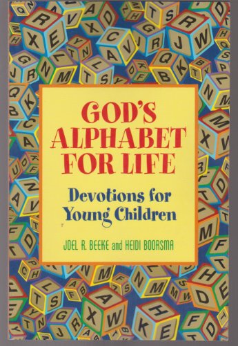 God's Alphabet for Life: Devotions for young children
