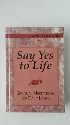 Say Yes to Life