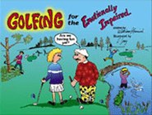 Golfing for the Emotionally Impaired