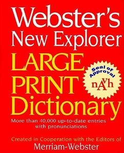 Webster's New Explorer Large Print Dictionary 