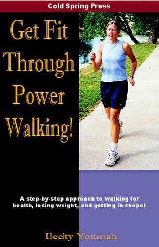 Get Fit Through Power Walking