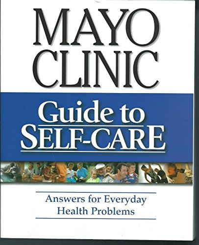 Mayo Clinic Guide to Self-Care
