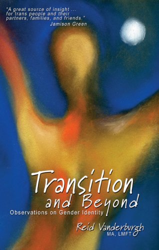 Transition and Beyond: Observations on Gender Identity