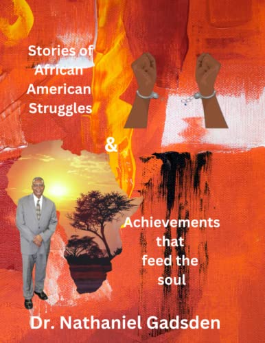 African American Struggles & Achievements that Feed the Soul