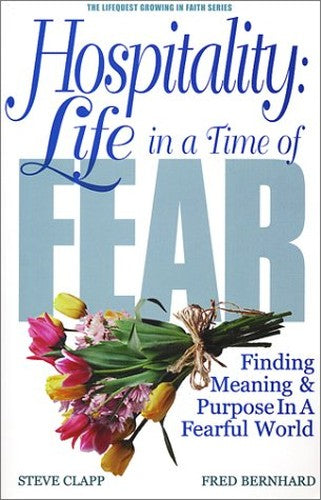 Hospitality: Life in a Time of Fear