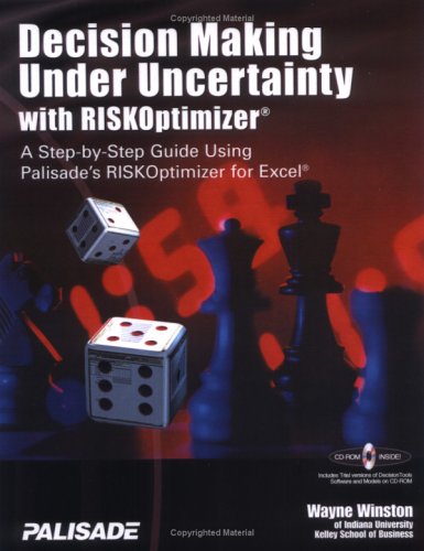 Decision Making Under Uncertainty with Riskoptimizer