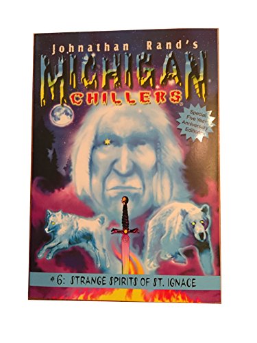 Strange Spirits of St. Ignace