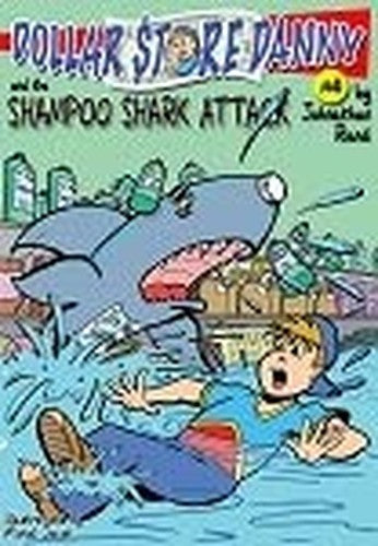 Dollar Store Danny and the Shampoo Shark Attack