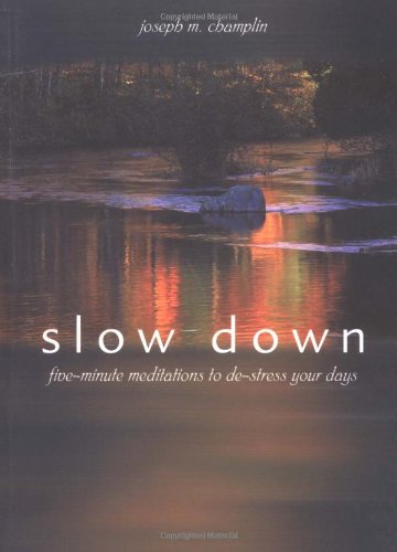 Slow Down