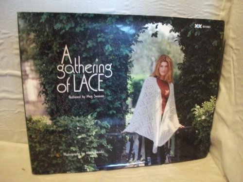 A Gathering of Lace