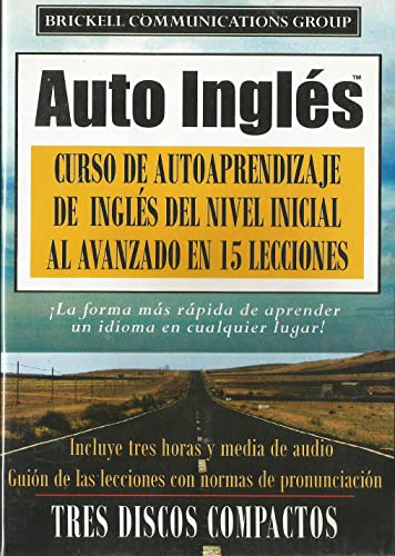 Auto Ingles: Curso de Autoaprendizaje de Ingles del Nivel Inicial al Avanzado en 15 Lecciones