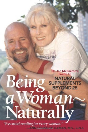 Being a Woman, Naturally