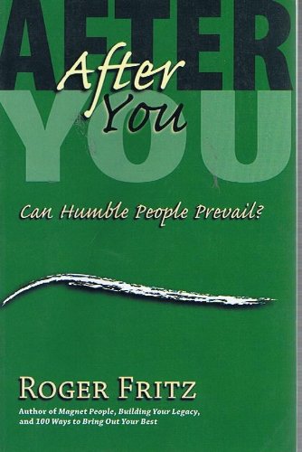 After You: Can Humble People Prevail