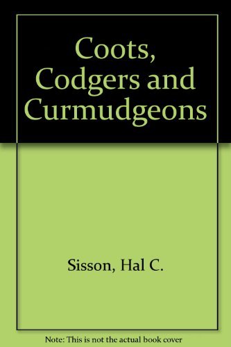 Coots, Codgers and Curmudgeons