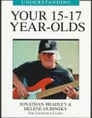 Understanding Your 15-17 Year Old