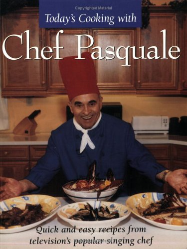 Today's Cooking with Chef Pasquale