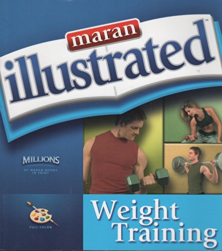 Maran Illustrated Weight Training