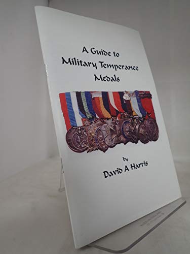 A Guide to Military Temperance Medals