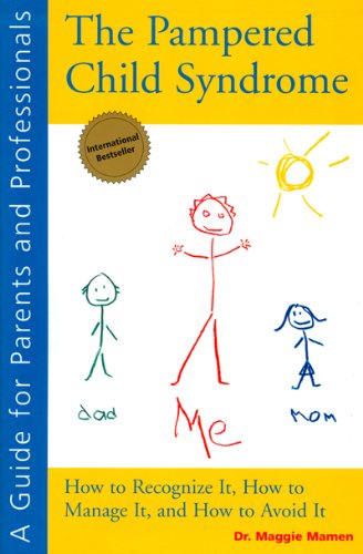 Pampered Child Syndrome