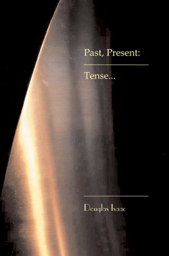 Past, Present: Tense...