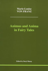 Animus and Anima in Fairy Tales 