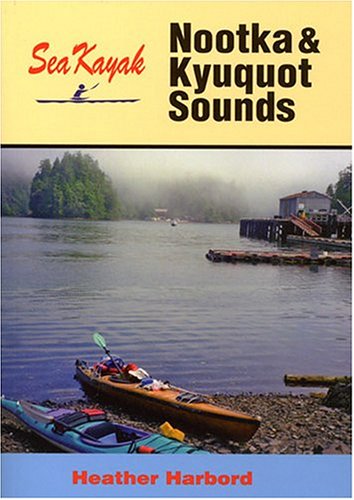 Sea Kayak Nootka & Kyuquot Sound