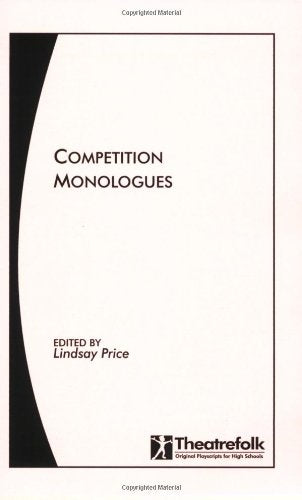 Competition Monologues