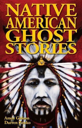 Native American Ghost Stories
