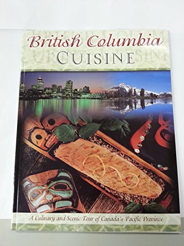 British Columbia Cuisine