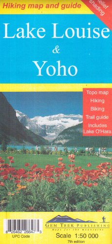 Lake Louise and Yoho
