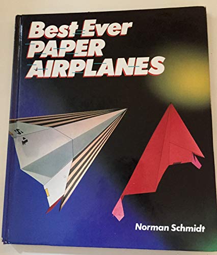 BEST EVER PAPER AIRPLANES
