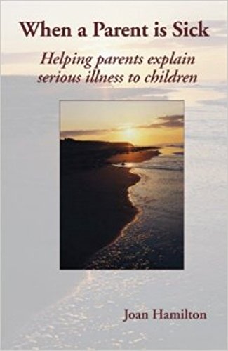 When A Parent is Sick nd Edition