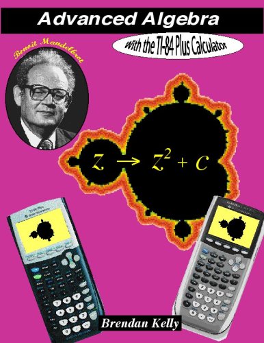 Advanced Algebra With the Ti-84 Plus Calculator