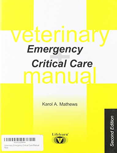 Veterinary Emergency Critical Care Manual